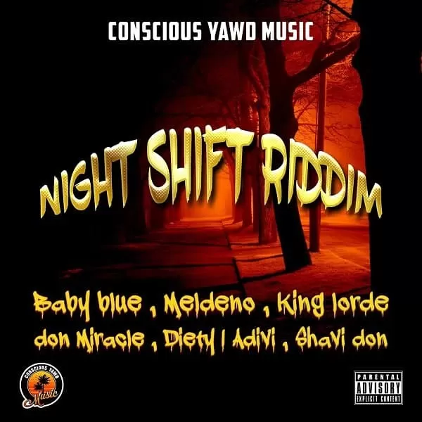 night shift riddim - conscious yawd music