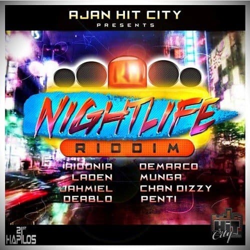nightlife riddim - ajan|hit city records