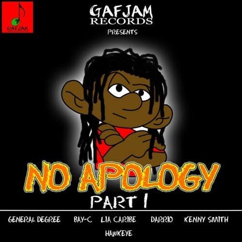 No Apology Riddim Gafjam Records