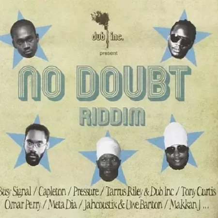 No Doubt Riddim – Dub Inc No Doubt Riddim - Dub Inc