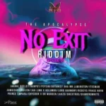 No Exit Riddim – Flyweh Records