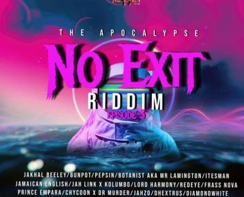 No Exit Riddim