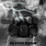 No Filter Riddim (2020) – Julianspromos Worldwide