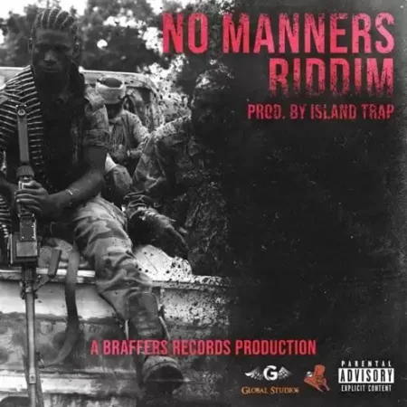 no manners riddim - braffers records