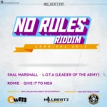 No Rules Riddim – MillBeatz Music Records