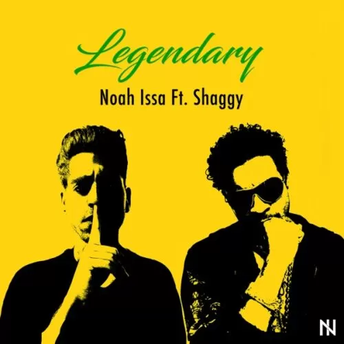 noah issa ft. shaggy - legendary