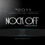 Nock Off Riddim – Chicken Coob Music Production