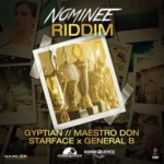 Nominee Riddim – Konsequence Muzik