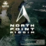 North Point Riddim – Quantam Productions