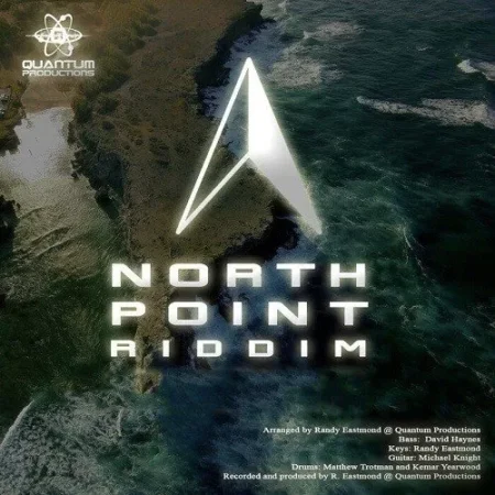North Point Riddim – Quantam Productions north point riddim - quantam productions
