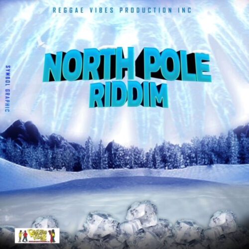 north-pole-riddim-reggae-vibes-productions