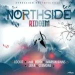 Northside Riddim – Xpression Entertainment