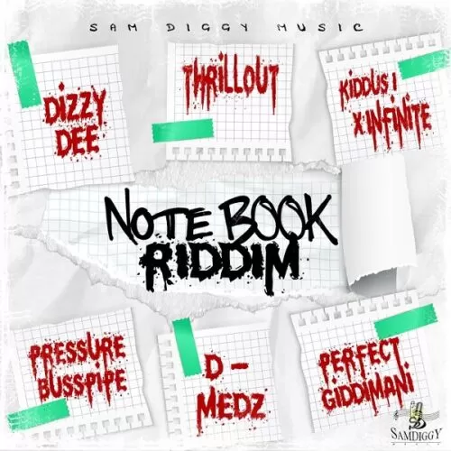 notebook riddim - sam diggy music