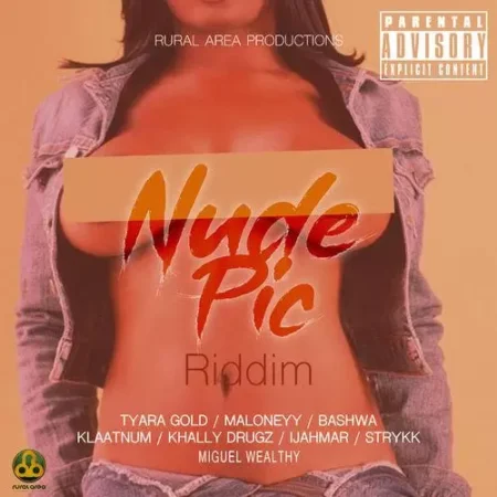 Nude Pic Riddim – Ruralarea Productions nude pic riddim - ruralarea productions