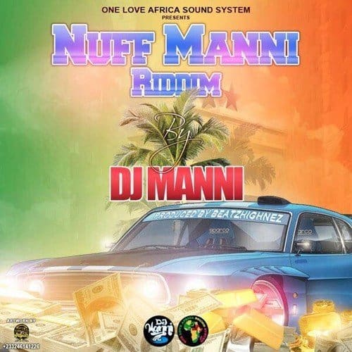 nuff manni riddim - one love africa sound system