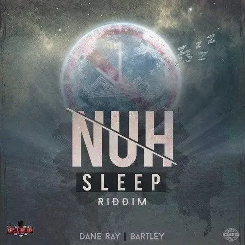 Nuh Sleep Riddim – Big Link Up Records