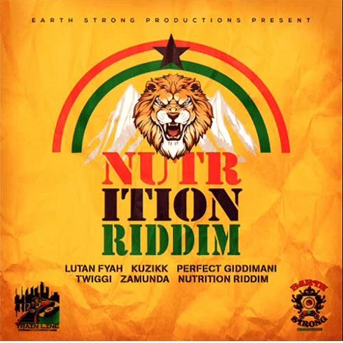 nutrition riddim - earth strong records
