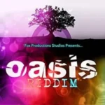 Oasis Riddim (2014) – Fox Productions