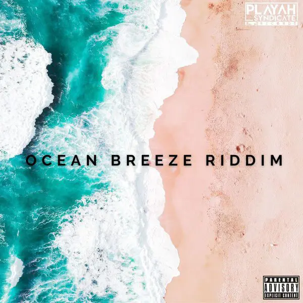 Ocean Breeze Riddim - Playah Syndicate Records