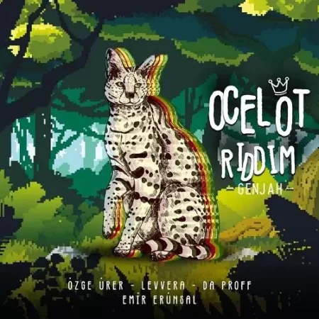 ocelot riddim - beton orman