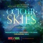 October Skies Riddim – Nicko Rebel Music