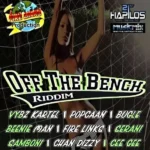 Off The Bench Riddim – Fire Links