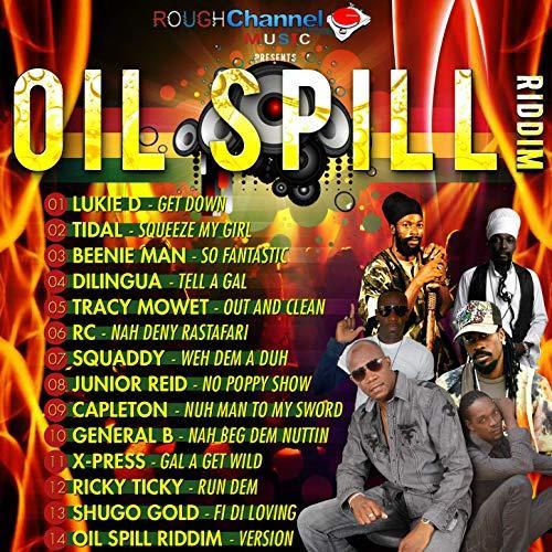 Oil Spill Riddim 1