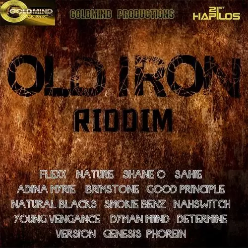 old iron riddim - goldmind productions