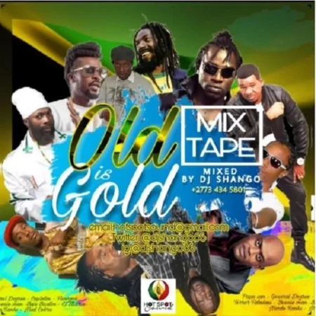 Old Is Gold - Dancehall Mixtape - Dj Shango