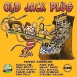 Old Jack Plug Riddim – Giddimani Records