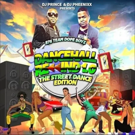 Dancehall Rewind 1.0 – Dah Street Dance Edition dancehall rewind 1.0 - dah street dance edition
