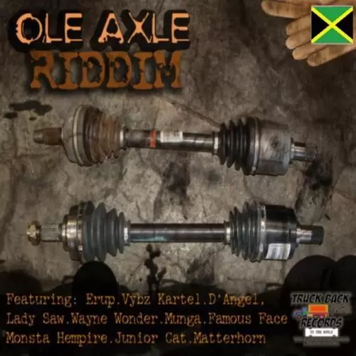 ole axle riddim - truck back records