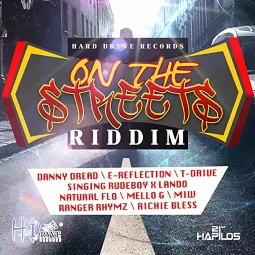 on the streets riddim - hard dryve records