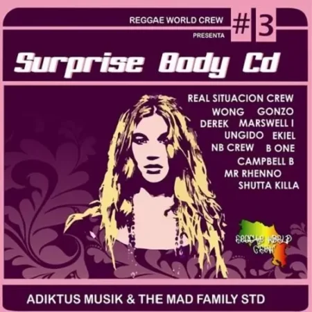 one body and retro surprise riddim - adiktus musik / the mad family std
