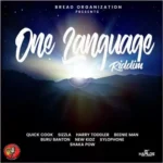 One Language Riddim – Quick Cook