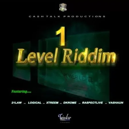 one level riddim - cash talk productions