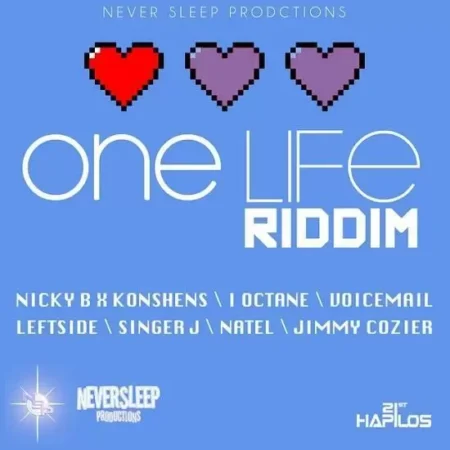 one life riddim - neversleep productions