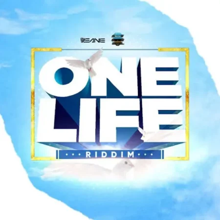 One Life Riddim - Dj Jeanie