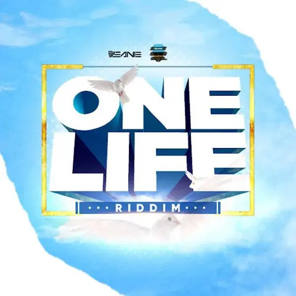 One Life Riddim - Dj Jeanie