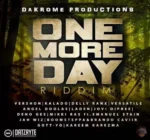 One More Day Riddim – Dakrome Productions