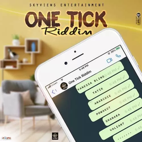 one tick riddim - skyviews entertainment