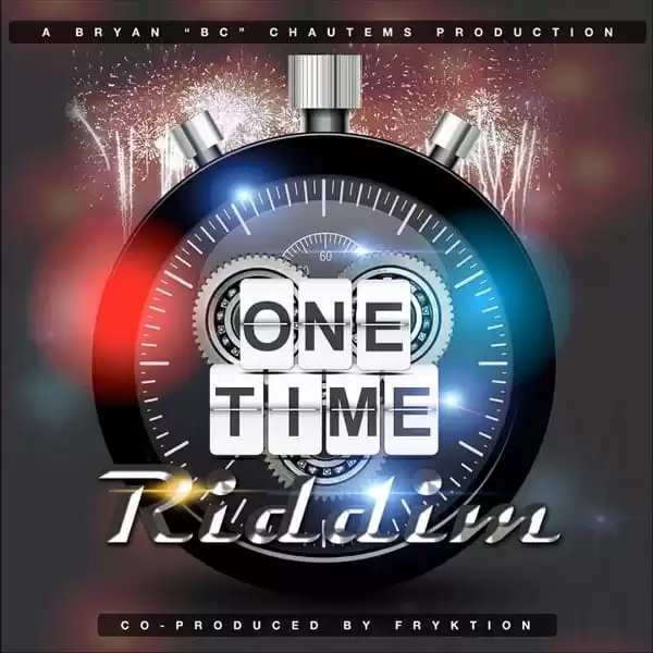 one time riddim - bryan bc chautems production