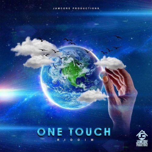 one touch riddim - jamcore productions