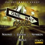 One Way Riddim (2016) – Payday