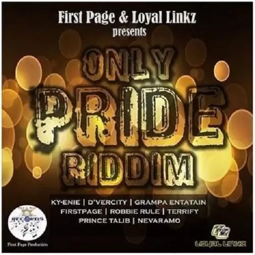 only pride riddim - first page|loyal linkz