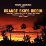 Orange Skies Riddim – Philtunes / Seemonkeys