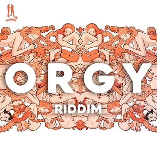 orgy riddim - jam 2 productions