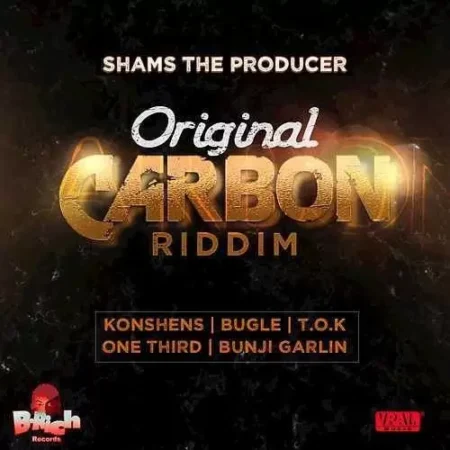 Original Carbon Riddim - Shams | B-rich