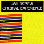 Original Experience Riddim – Jah Screw