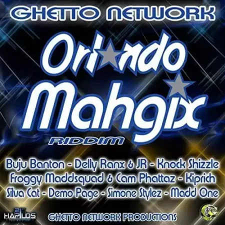 orlando mahgix riddim - ghetto network